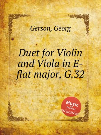 G. Gerson Duet for Violin and Viola in E-flat major, G.32