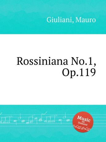 M. Giuliani Rossiniana No.1, Op.119