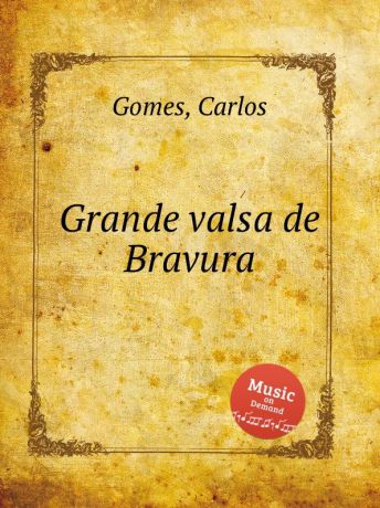 C. Gomes Grande valsa de Bravura