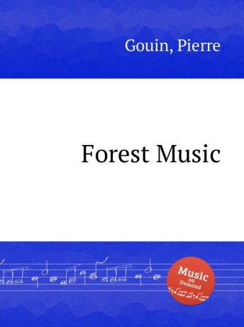 P. Gouin Forest Music