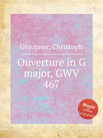 C. Graupner Ouverture in G major, GWV 467