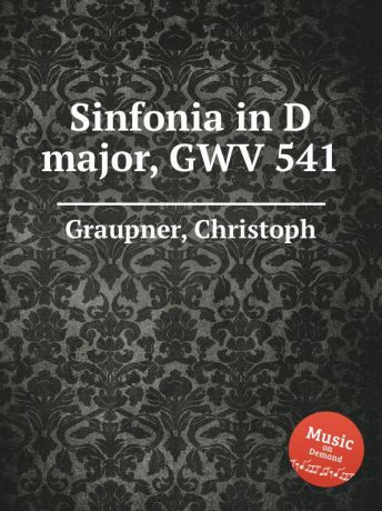 C. Graupner Sinfonia in D major, GWV 541