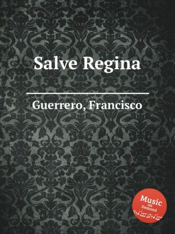 F. Guerrero Salve Regina