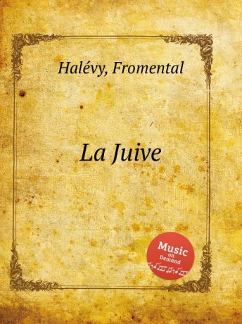 F. Halévy La Juive