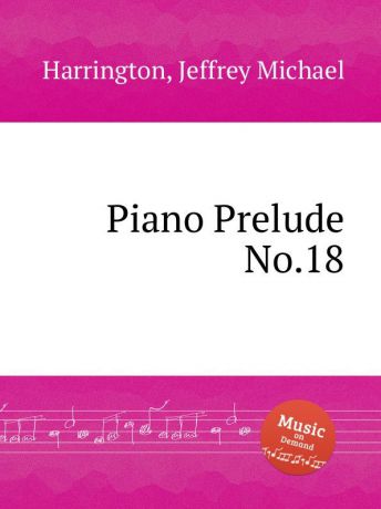 J.M. Harrington Piano Prelude No.18