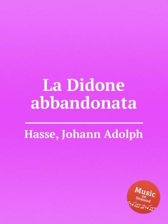 J.A. Hasse La Didone abbandonata