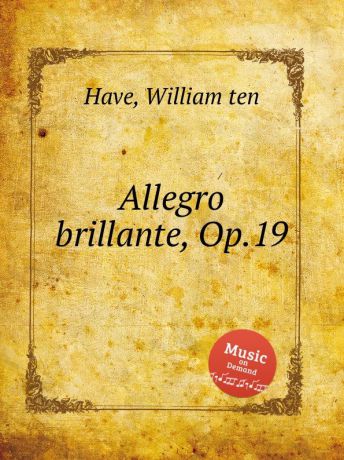 W.t. Have Allegro brillante, Op.19