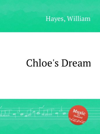 W. Hayes Chloe.s Dream