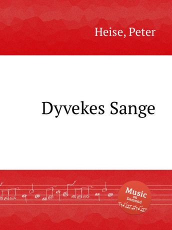 P. Heise Dyvekes Sange