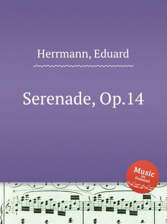 E. Herrmann Serenade, Op.14
