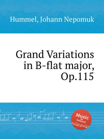J.N. Hummel Grand Variations in B-flat major, Op.115