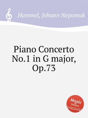 J.N. Hummel Piano Concerto No.1 in G major, Op.73