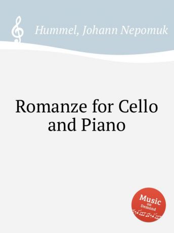 J.N. Hummel Romanze for Cello and Piano