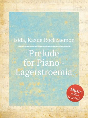 K.R. Isida Prelude for Piano - Lagerstroemia