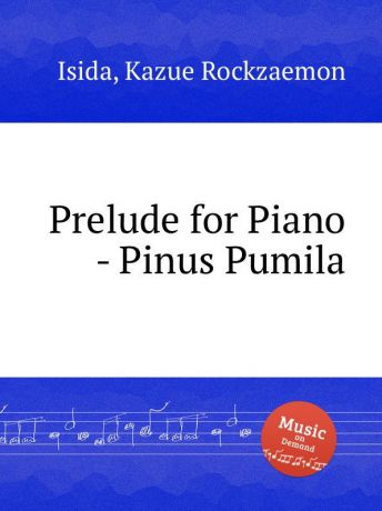 K.R. Isida Prelude for Piano - Pinus Pumila