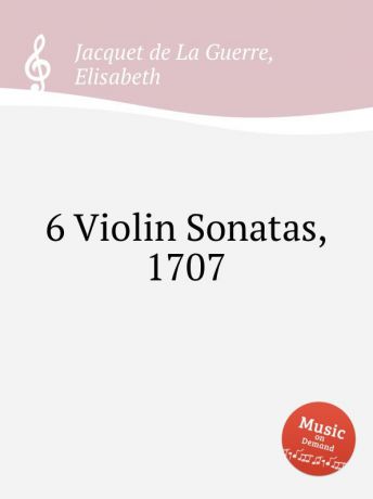 E.J. Guerre 6 Violin Sonatas, 1707