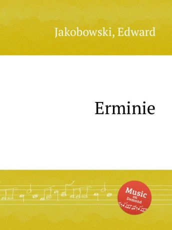 E. Jakobowski Erminie