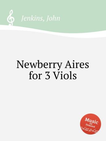 J. Jenkins Newberry Aires for 3 Viols