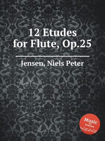 N.P. Jensen 12 Etudes for Flute, Op.25