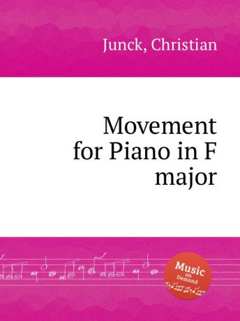 C. Junck Movement for Piano in F major