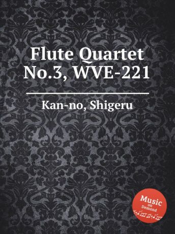 S. Kan-no Flute Quartet No.3, WVE-221