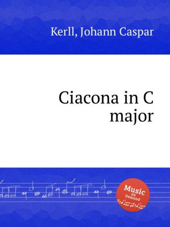 J.C. Kerll Ciacona in C major