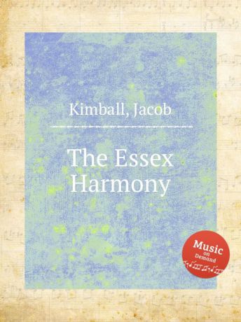 J. Kimball The Essex Harmony