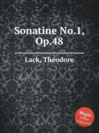 T. Lack Sonatine No.1, Op.48