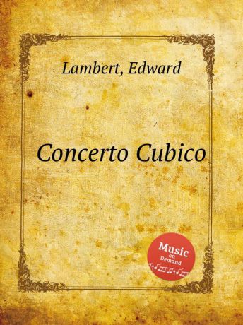E. Lambert Concerto Cubico