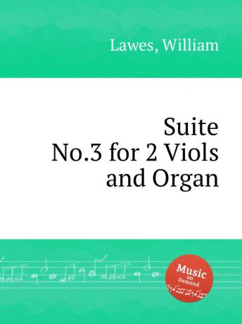 W. Lawes Suite No.3 for 2 Viols and Organ
