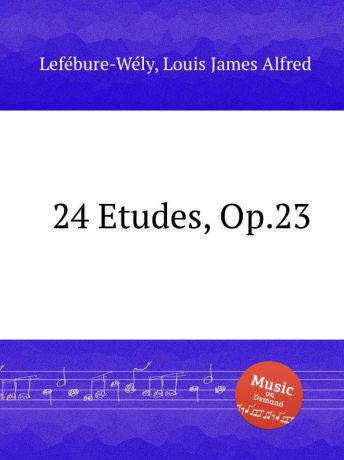 L.J. Lefébure-Wély 24 Etudes, Op.23
