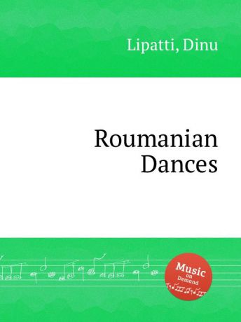 D. Lipatti Roumanian Dances