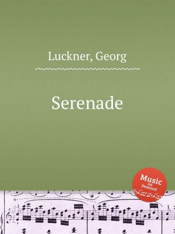 G. Luckner Serenade