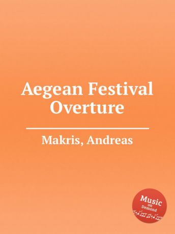 A. Makris Aegean Festival Overture