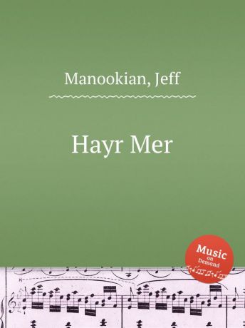 J. Manookian Hayr Mer