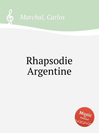 C. Marchal Rhapsodie Argentine