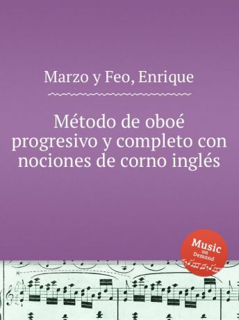 E.M. Feo Metodo de oboe progresivo y completo con nociones de corno ingles