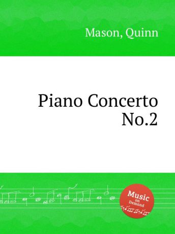 Q. Mason Piano Concerto No.2
