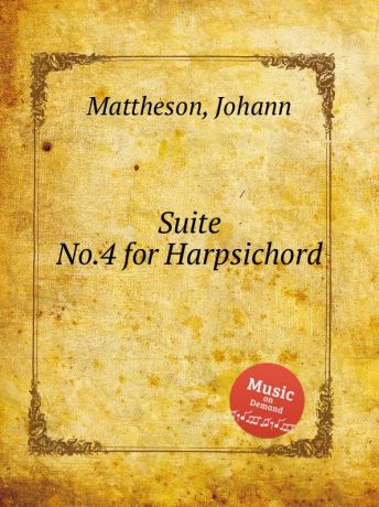 J. Mattheson Suite No.4 for Harpsichord