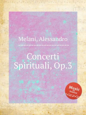 A. Melani Concerti Spirituali, Op.3