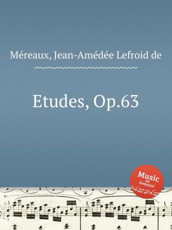 J.L. Méreaux Etudes, Op.63