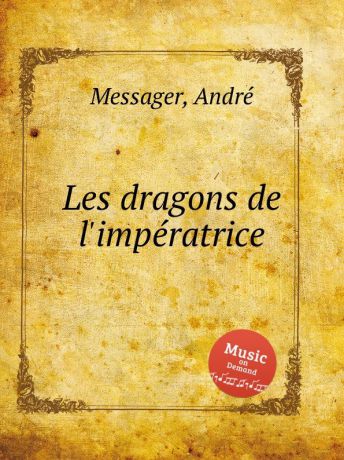 A. Messager Les dragons de l.imperatrice