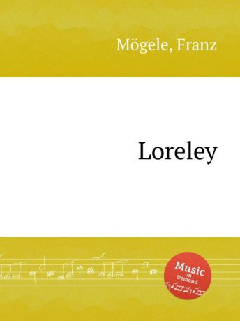 F. Mögele Loreley