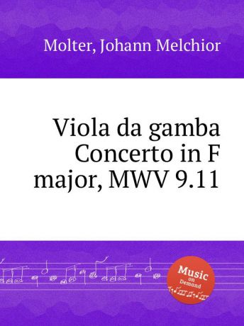 J. M. Molter Viola da gamba Concerto in F major, MWV 9.11