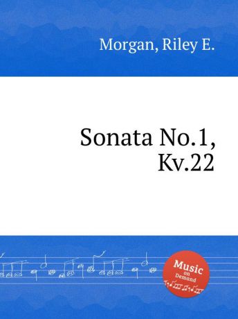 R.E. Morgan Sonata No.1, Kv.22