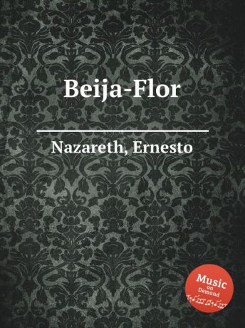 E. Nazareth Beija-Flor