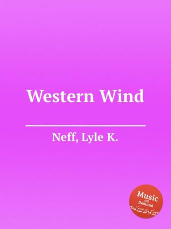 L.K. Neff Western Wind