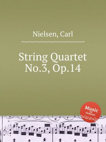 C. Nielsen String Quartet No.3, Op.14