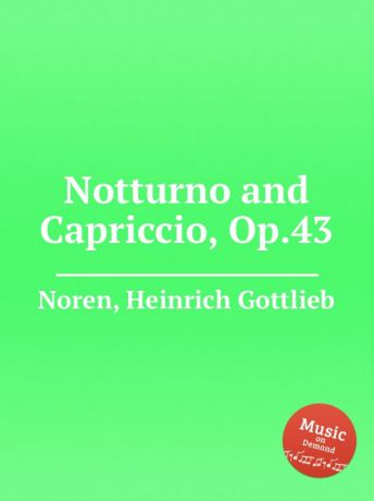 H.G. Noren Notturno and Capriccio, Op.43