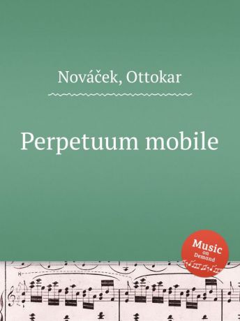 O. Nováček Perpetuum mobile